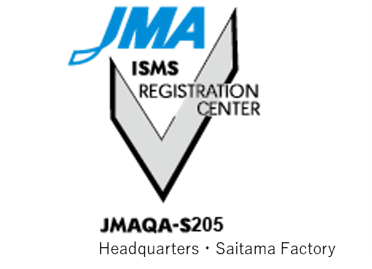 国際規格「ISO/IEC 27001:2013」及び国内規格「JIS Q 27001:2014」を取得